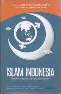 islam Indonesia Dialektika Agama, Budaya Dan Gender