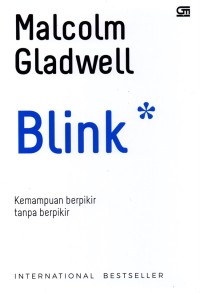 Blink Kemampuan berfikir tanpa berpikir