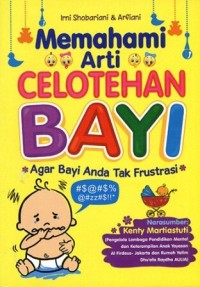 Memahami Arti Celoteh Bayi, Agar Bayi Tak Frustasi