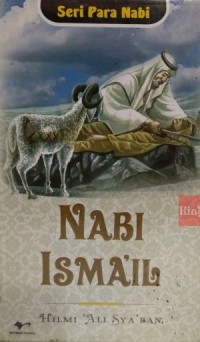 Seri Para Nabi : Nabi Ismail