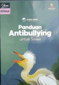 Panduan Antibullying untuk Pendamping Siswa dan untuk Siswa