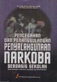 Pencegahan Dan Penanggulangan Penyalahgunaan Narkoba