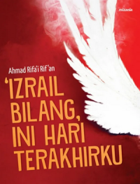 IZrail Bilang Ini Hari Terakhirku