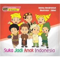 Suka Jadi anak Indonesia