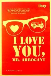 I Love You Mr. Arrogant