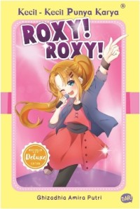 ROXY! ROXY!