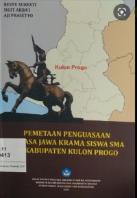 Pemetaan Penguasaan Bahasa Jawa Krama Siswa SMA Di Kabupaten Kulon Progo